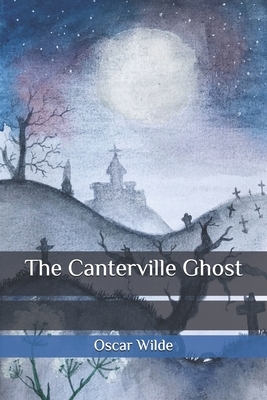 The Canterville Ghost by Oscar Wilde