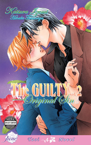 The Guilty, Volume 02: Original Sin by Hinako Takanaga, Karen McGillicuddy, Katsura Izumi