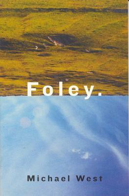 Foley by Michael West