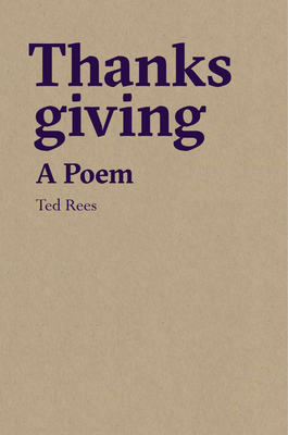 Thanksgiving: A Poem by Ted Rees