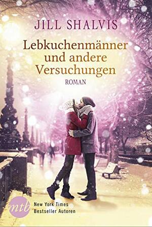 Lebkuchenmänner und andere Versuchungen by Jill Shalvis