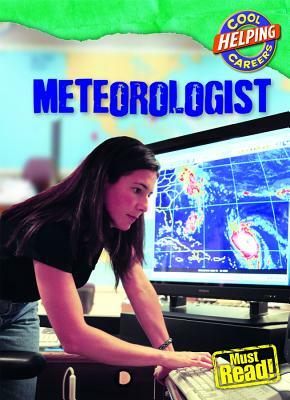 Meteorologist by Geoffrey M. Horn