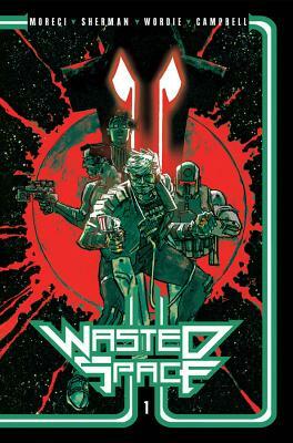 Wasted Space Vol. 1 by Michael Moreci