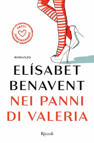 Nei panni di Valeria by Elísabet Benavent