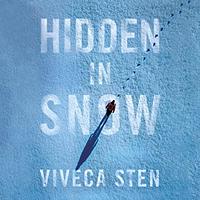 Hidden in Snow by Viveca Sten