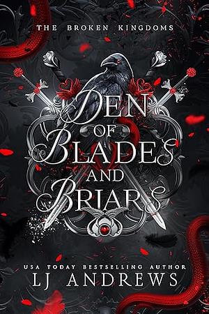 Den of Blades and Briars by LJ Andrews