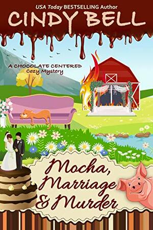 Mocha, Marriage and Murder by Cindy Bell