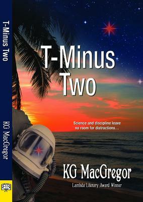 T-Minus Two by Kg MacGregor