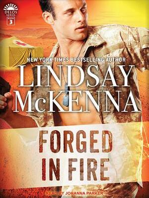 Forged in Fire by Lindsay McKenna