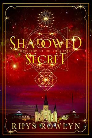 Shadowed Secret by Rhys Rowlyn, Angie Wade