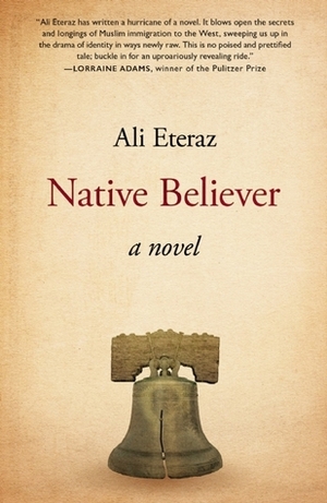 Native Believer by Ali Eteraz