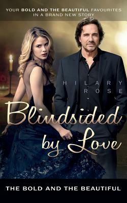 Blindsided by Love by Hilary Rose