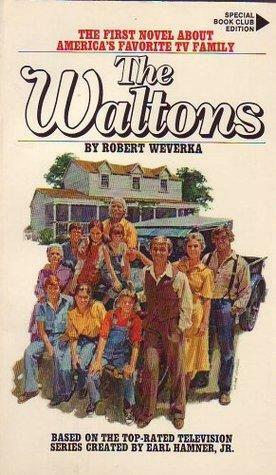 The Waltons by Robert Weverka