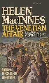 The Venetian Affair by Helen MacInnes