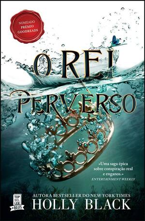 O Rei Perverso by Holly Black