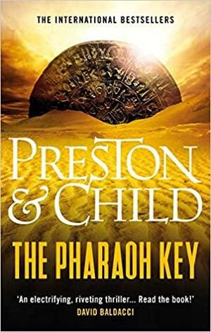 The Pharaoh Key by Douglas Preston, Lincoln Child