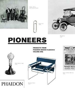 Pioneers Vol 1 by Editors of Phaidon Press