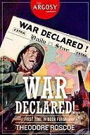 War Declared! by Theodore Roscoe