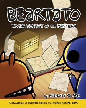 Beartato and the Secret of the Mystery by Anthony Clark