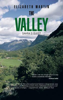The Valley: Sahra's Quest by Elizabeth Dr Martin