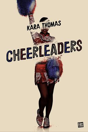 Cheerleaders by Kara Thomas