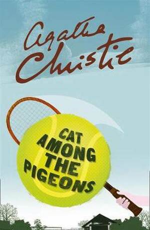 Cat Among the Pigeons by Agatha Christie