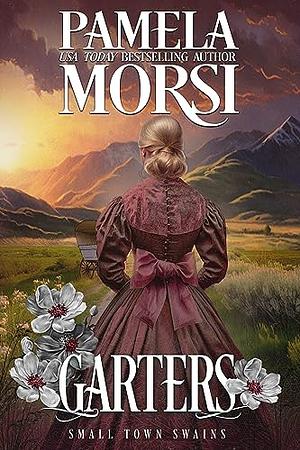 Garters by Pamela Morsi