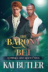 The Barony Bet by Kai Butler