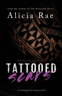 Tattooed Scars by Alicia Rae