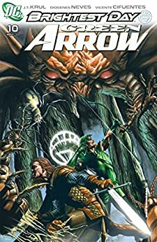 Green Arrow (2010-2011) #10 by J.T. Krul