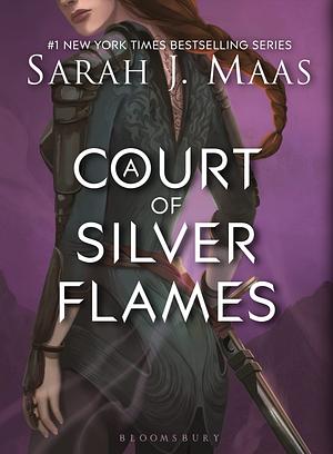 A Court of Silver Flames by Sarah J. Maas