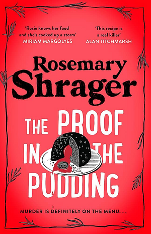 The Proof in the Pudding: Prudence Bulstrode 2 by Rosemary Shrager