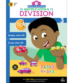 Skills for School Multiplication & Division, Grade 3 by 