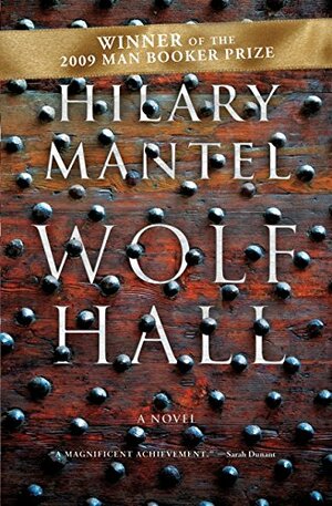 Wolf Hall by Hilary Mantel