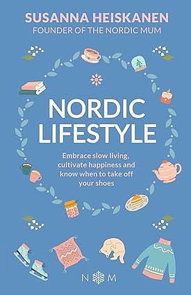 Nordic Lifestyle by Susanna Heiskanen