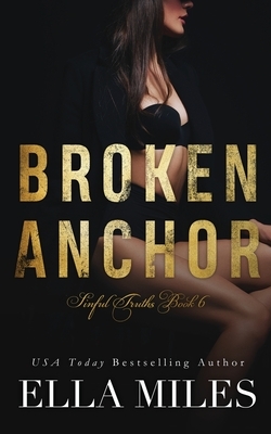 Broken Anchor by Ella Miles