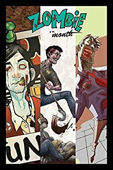 Zombie of the Month by Don Kunkel, Erick Kwiecien