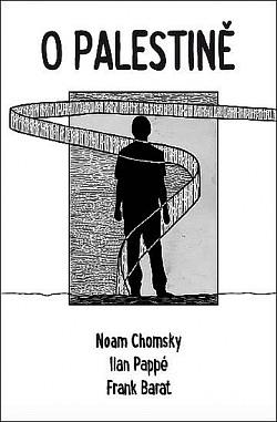 O Palestině by Ilan Pappé, Noam Chomsky
