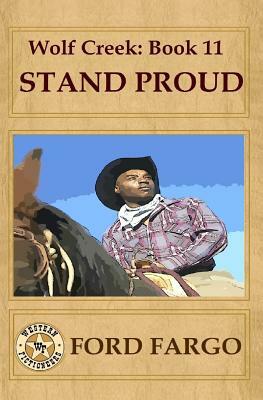 Wolf Creek: Stand Proud by Jory Sherman, Jacquie Rogers, Robert J. Randisi