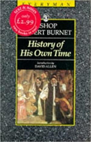 History of His Own Time by Gilbert Burnet