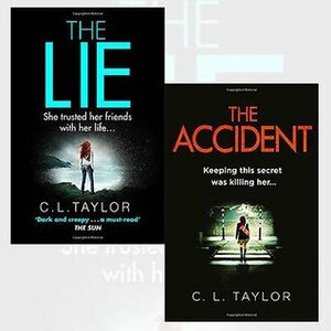 The Lie / The Accident by C.L. Taylor