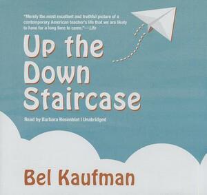 Up the Down Staircase by Bel Kaufman