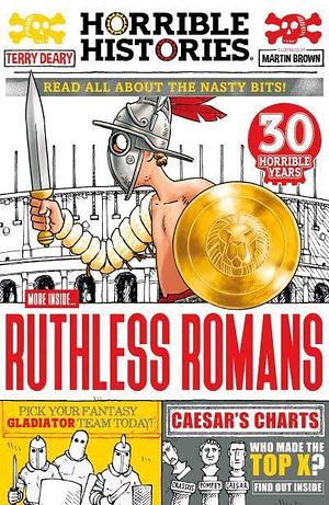 Ruthless Romans (newspaper Edition) by Martin Brown, Terry Deary