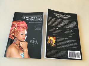 The Miller's Tale: Wahala Dey O! by Ufuoma Overo-Tarimo, Jessica Lockhart