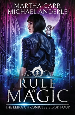 Rule of Magic by Martha Carr, Michael Anderle