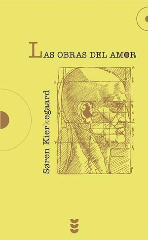 Las Obras del Amor by Søren Kierkegaard