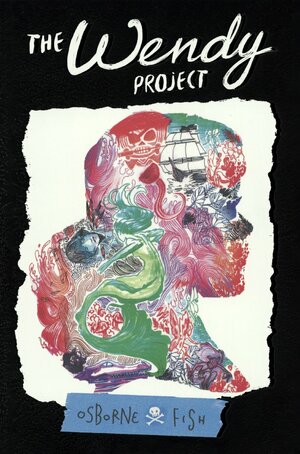 The Wendy Project, Volume 1 by Melissa Jane Osborne, Veronica Fish