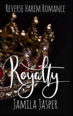Royalty: Mmfm Menage Romance by Jamila Jasper
