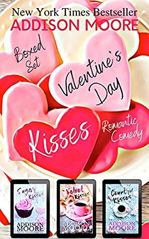 Valentine's Day Kisses : Boxed Set by Addison Moore