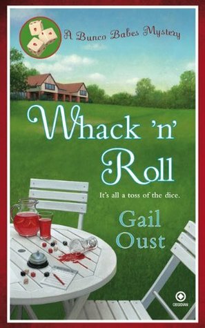 Whack 'N' Roll by Gail Oust